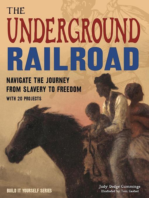 Title details for The Underground Railroad by Judy Dodge Cummings - Available
